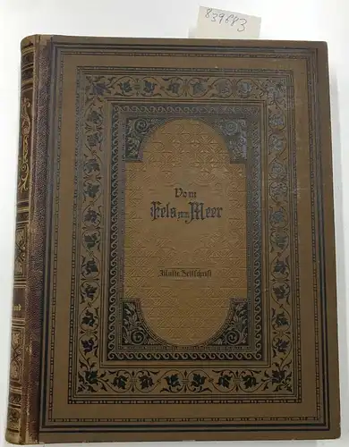 Union Deutsche Verlags Gesellschaft: Vom Fels zum Meer : Illustrierte Zeitschrift. XVIII. Jahrgang. Zweiter Band 1899. April bis September 1899. 