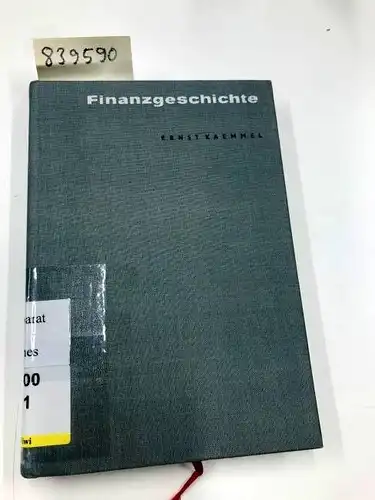 Kaemmel, Ernst: Finanzgeschichte. 