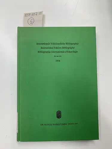 Alsheimer, Rainer (Hrsg.): Internationale Volkskundlichen Bibliographie Jahrgänge 1987 bis 1994. 