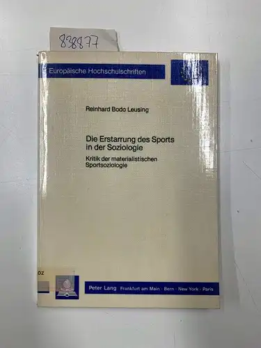 Leusing, Reinhard Bodo: Die Erstarrung des Sports in der Soziologie : Kritik d. materialist. Sportsoziologie. 