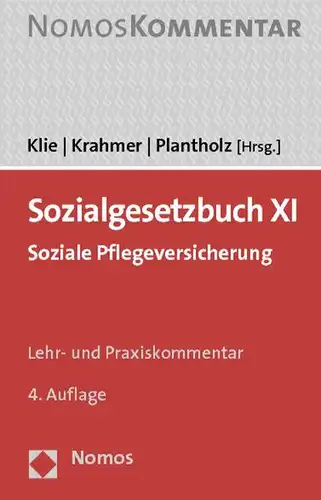 Klie, Thomas, Utz Krahmer und Markus Plantholz: Sozialgesetzbuch XI: Soziale Pflegeversicherung. 