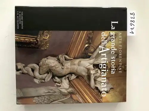 Spinelli, Riccardo: La grande storia dell'artigianato. Volume quinto. 