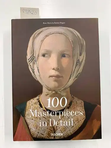 Hagen, Rose-Marie and Rainer Hagen: 100 Masterpieces in Detail: CO (COMPACT). 