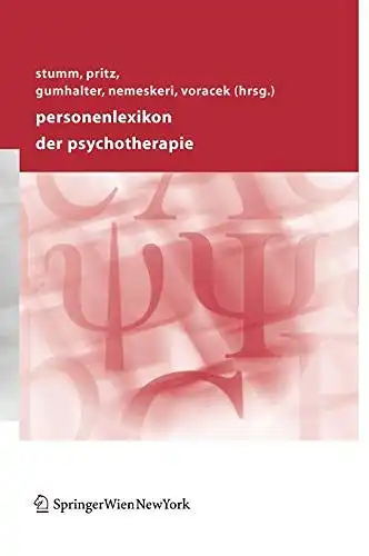 Stumm, Gerhard, Alfred Pritz und Paul Gumhalter: Personenlexikon der Psychotherapie. 
