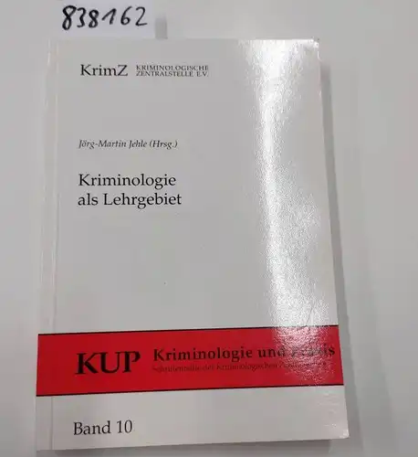 Jehle, Jörg-Martin (Herausgeber): Kriminologie als Lehrgebiet : kriminologische Aus-, Fort- und Weiterbildung in verschiedenen Studienfächern und Berufsfeldern
 [Kriminologische Zentralstelle e.V.]. Hrsg. von Jörg-Martin Jehle /...