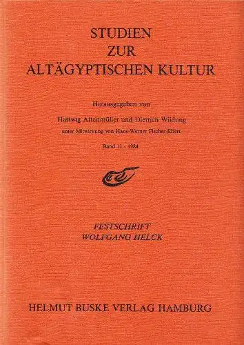 Altenmüller, Hartwig, Dietrich Wildung und Hans-Werner (Mitwirkender) Fischer-Elfert: Studien zur altägyptischen Kultur ; Band 11. (1984)
 Festschrift Wolfgang Helck zu seinem 70. [siebzigsten] Geburtstag. 