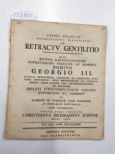 Schöne, Christianus Hermannus: Theses selectare dissertationis inauguralis de retractu gentilitio quas rectore magnificentissimo potentissimo principe ac domino Georgio III. 