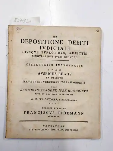 Tidemann, Franciscus: De Depositione debiti judiciali ejusque effectibus, adiectis singularibus juris Bremani. 