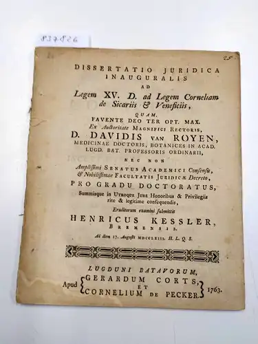 Kessler, Henricus: Dissertatio Juridica Inauguralis ad Legen XV. D. ad Legem Corneliam de Sicariis & Veneficiis, quam, Favente deo ter opt. max. 