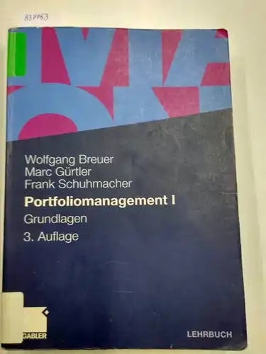 Breuer, Wolfgang: Portfoliomanagement; Teil: 1., Grundlagen. 