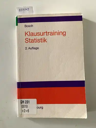 Bosch, Karl: Klausurtraining Statistik
 von. 