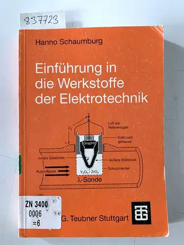 Schaumburg, Hanno: Einführung in die Werkstoffe der Elektrotechnik (German Edition). 