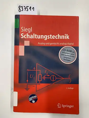 Siegl, Johann: Schaltungstechnik - Analog und gemischt analog/digital: Entwicklungsmethodik, Verstärkertechnik, Funktionsprimitive von Schaltkreisen (Springer-Lehrbuch). 