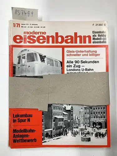 Alf Teloeken Verlag: Moderne Eisenbahn 1971 (Eisenbahn als Hobby Modelleisenbahn) Offizielles Organ des Bundesverbandes Deutscher Eisenbahnfreunde e.V. 