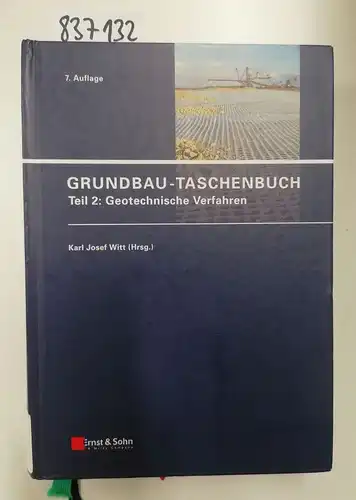 Witt, Karl Josef: Grundbau-Taschenbuch: Teil 2: Geotechnische Verfahren. 