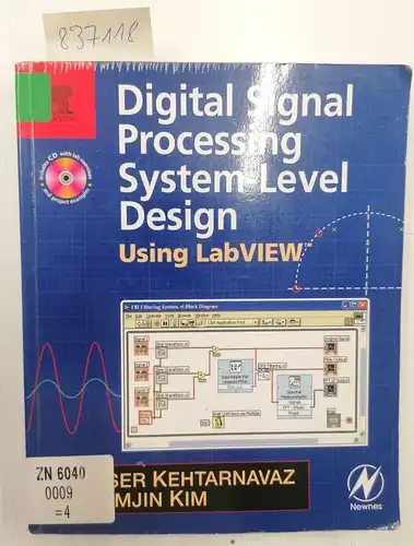 Kehtarnavaz, Nasser and Namjin Kim: Digital Signal Processing System-Level Design Using LabVIEW. 