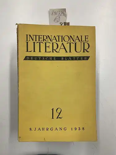 Internationale Literatur Deutsche Blätter: Internationale Literatur deutsche Blätter. 