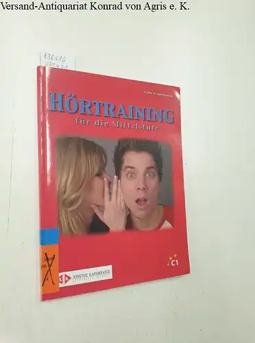 Grammenou, Gaby: Hörtraining für die Mittelstufe: Deutsch als Fremdsprache / Übungsbuch. 