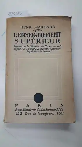 Maillard, Henri: L'Enseignement Supérieur. 