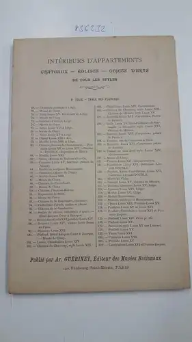 Guérinet, Armand: Intérieurs d'Appartements
 Chateaux - Éflises - Objets d'Arts. De tous les styles. 