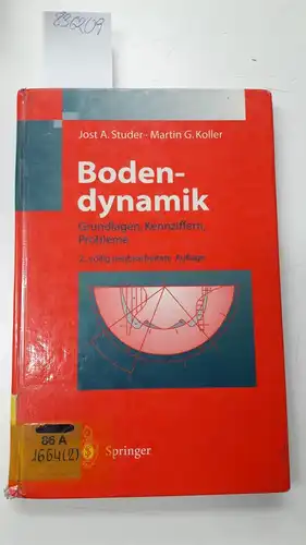 Studer, Jost und Martin G. Koller: Bodendynamik: Grundlagen, Kennziffern, Probleme
 Jost A. Studer ; Martin G. Koller. 