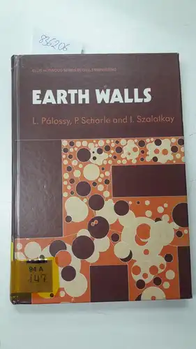 Palossy, Laszlo, Peter Scharle and Istvan Szalatkay: Earth Walls (Ellis Horwood Series in Civil Engineering). 