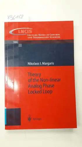 Margaris, Nikolaos I: Theory of the non-linear analog phase locked loop
 Lecture notes in control and information sciences ; 304. 