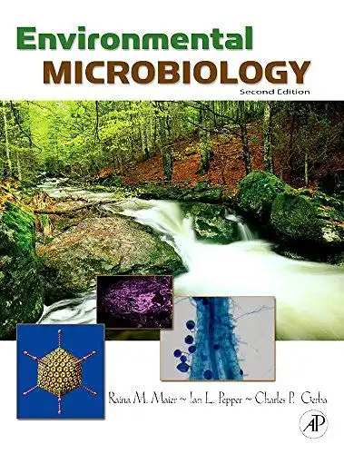 Pepper, Ian L., Charles P. Gerba and Terry J. Gentry: Environmental Microbiology (Maier and Pepper Set). 