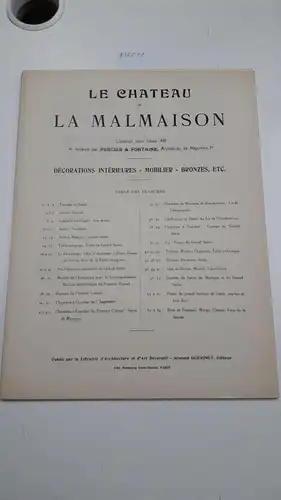 Guérinet, Armand: Le Chateau de La Malmaison
 Décorations intérieures - Mobilier - Bronzes, etc. 