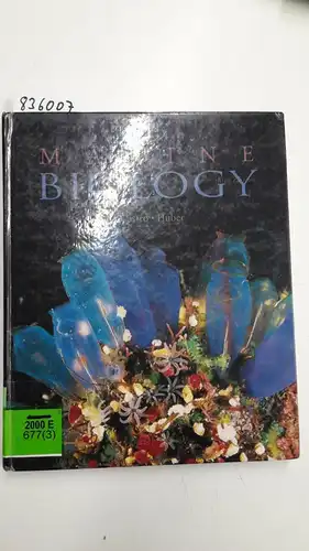 Castro, Peter und Michael E. Huber: Marine Biology. 