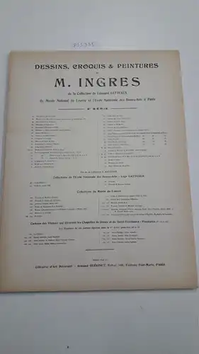 Guérinet, Armand: Dessins, Croques & Peintures de M. Ingres
 De la Collection de Edouard Gatteaux du Musée National du Louvre et l'Ecole Nationale des Beaux-Arts à Paris. 