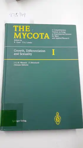 Meinhardt, Friedhelm and Joseph G.H. Wessels: Growth, Differentiation and Sexuality (The Mycota (1), Band 1)). 