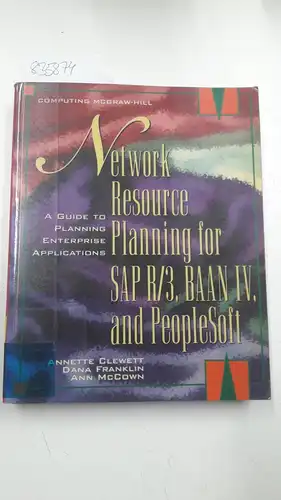 Clewett, Annette, Dana Franklin and Ann McCown: Network Resource Planning for SAP R/3, BAAN IV, and PeopleSoft: A Practical Guide to Planning Enterprise-wide Applications (McGraw-Hill Series in Client/server Computing). 