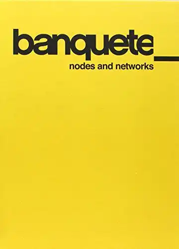 Turner: Banquete: Nodes & Networks (Arte y Fotografía). 