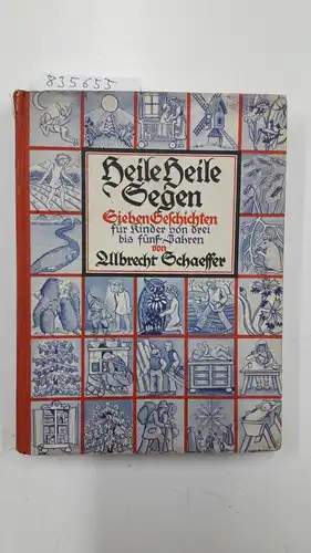 Schaeffer, Albrecht: Heile heile Segen. 