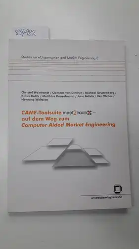 Weinhardt, Christof, Clemens van Dinther und Michael Grunenberg: CAME-Toolsuite meet2trade - auf dem Weg zum Computer Aided Market Engineering
 Abschlussbericht des Projekts Electronic Financial Brokerage als wissensintensive Dienstleistung - ein generisc