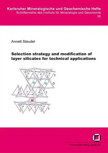 Steudel, Annett: Selection strategy and modification of layer silicates for technical applications. 