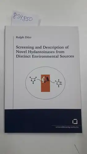 Dürr, Ralph: Screening and description of novel hydantoinases from distinct environmental sources. 