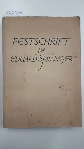 Wemke (Hrsg.), Hans: Geistige Gestalten und Probleme. Eduard Spranger zum 60. Geburtstag. 