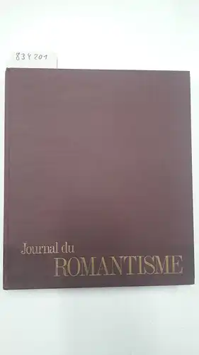 Le, Bris Michel: Journal Do Romantisme. 