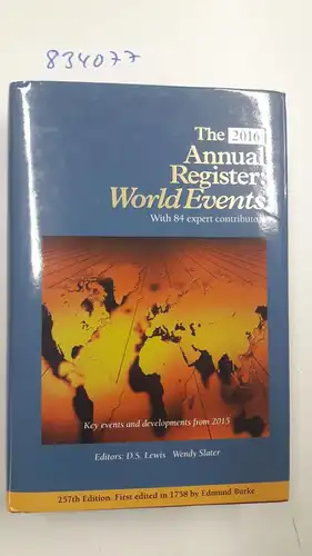 Lewis, D. S. and Wendy Slater: ANNUAL REGISTER World Events 2016. 