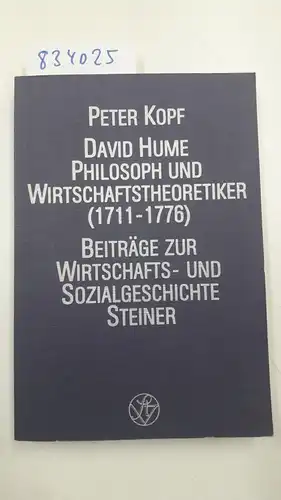 Kopf, Peter: David Hume (Beiträge zur Wirtschafts- und Sozialgeschichte). 