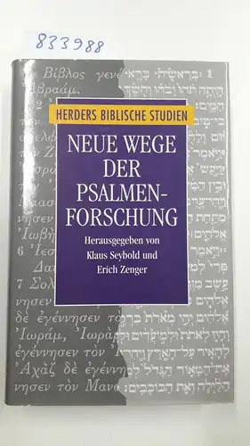 Klaus, Seybold und Zenger Erich: Neue Wege der Psalmenforschung. 