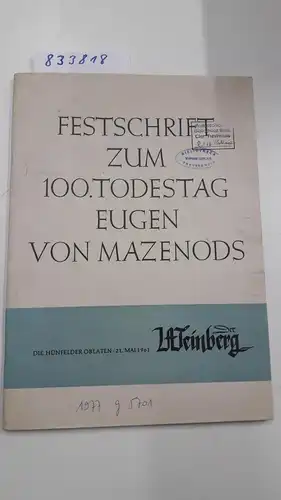Verlag der Oblaten: Festschrift zum 100. Todestag Eugen von Mazenods - Die Hünfelder Oblaten 21.Mai 1961. 