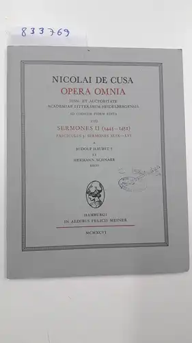 Haubst, Rudolf und Hermann Schnarr: Nicolai de Cusa Opera omnia / Sermones II (1443-1452) Fasciculus 3 - Sermones XLIX-LVI. 