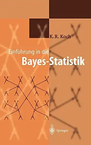 Koch, Karl-Rudolf: Einführung in die Bayes-Statistik. 