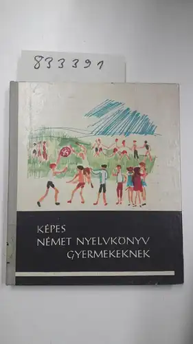 Rudolfné/Bernát: Képes Német Nyelvkönyv Gyermekeknen. 