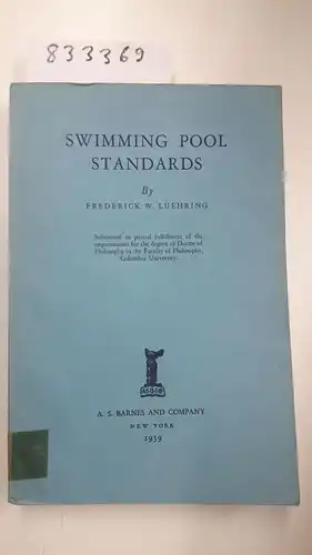 Luehring, Frederick W: Swimming Pool Standards. 