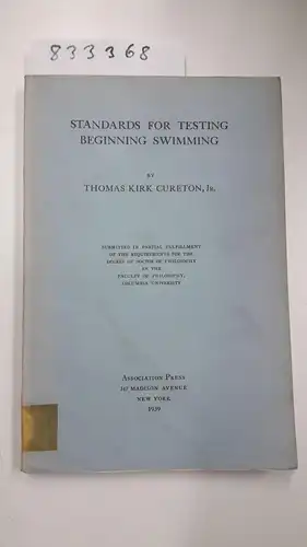 Cureton, Thomas Kirk: Standards for Testing Beginning Swimming. 