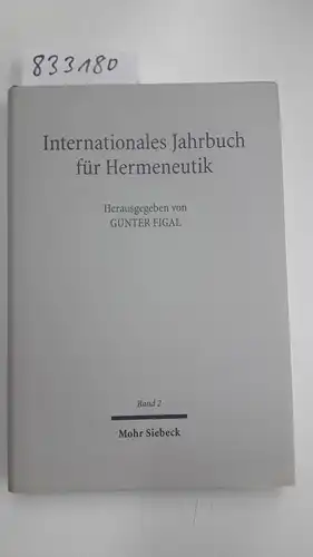 Figal, Günter: Internationales Jahrbuch für Hermeneutik: Schwerpunkt: Humanismus (International Yearbook for Hermeneutics, Band 2). 
